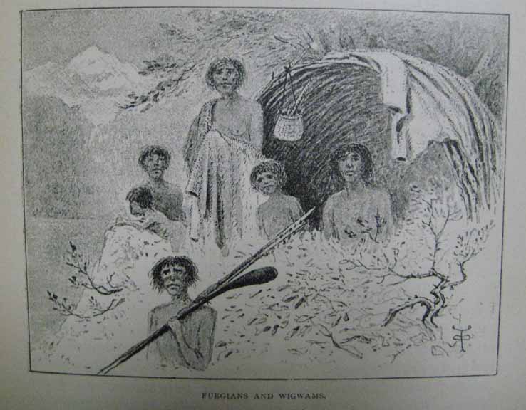 Fuegians & Wigwams by Robert T. Pritchett, 1890